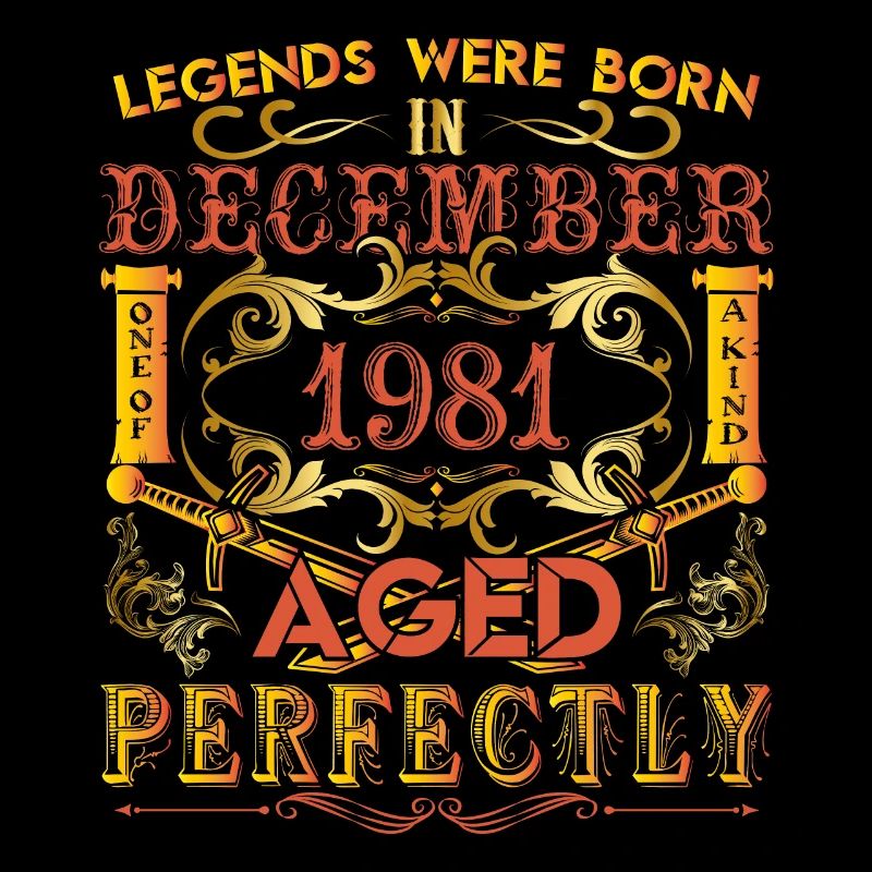 Dezember 1981 - Geburtstag 1981 wurden Legenden geboren.