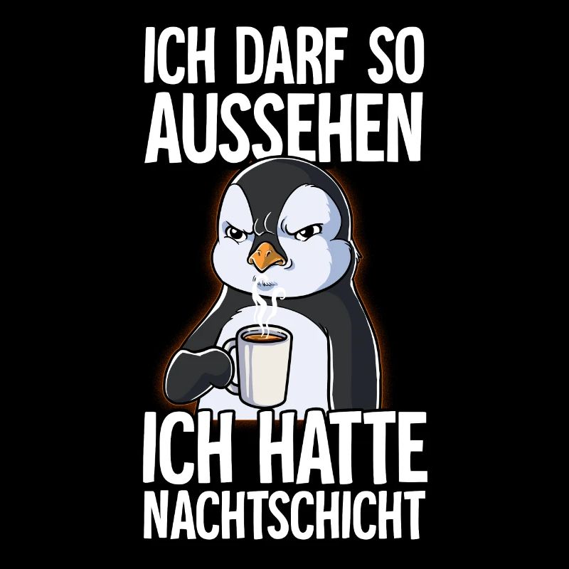 Ich Hatte Nachtschicht Kaffee Pinguin