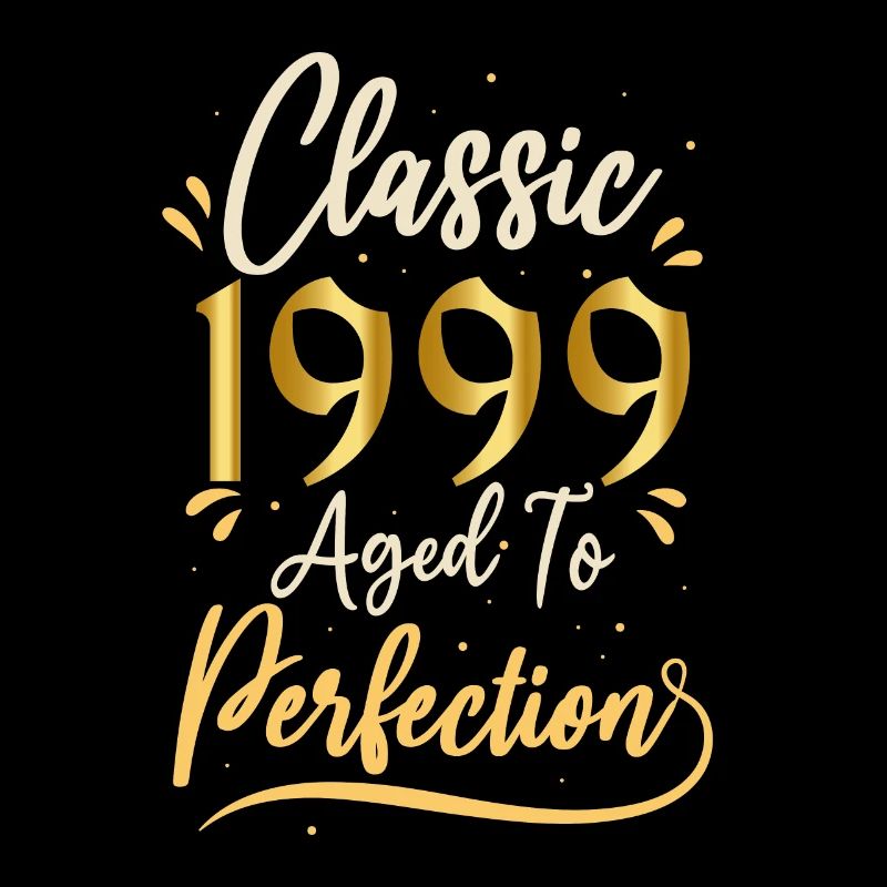 Birthday 1999 gift 1999 Classic 1999