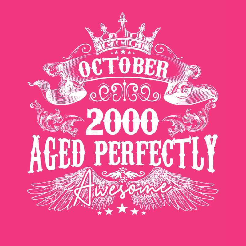 2000 | October 2000 birthday Aged Perfectly