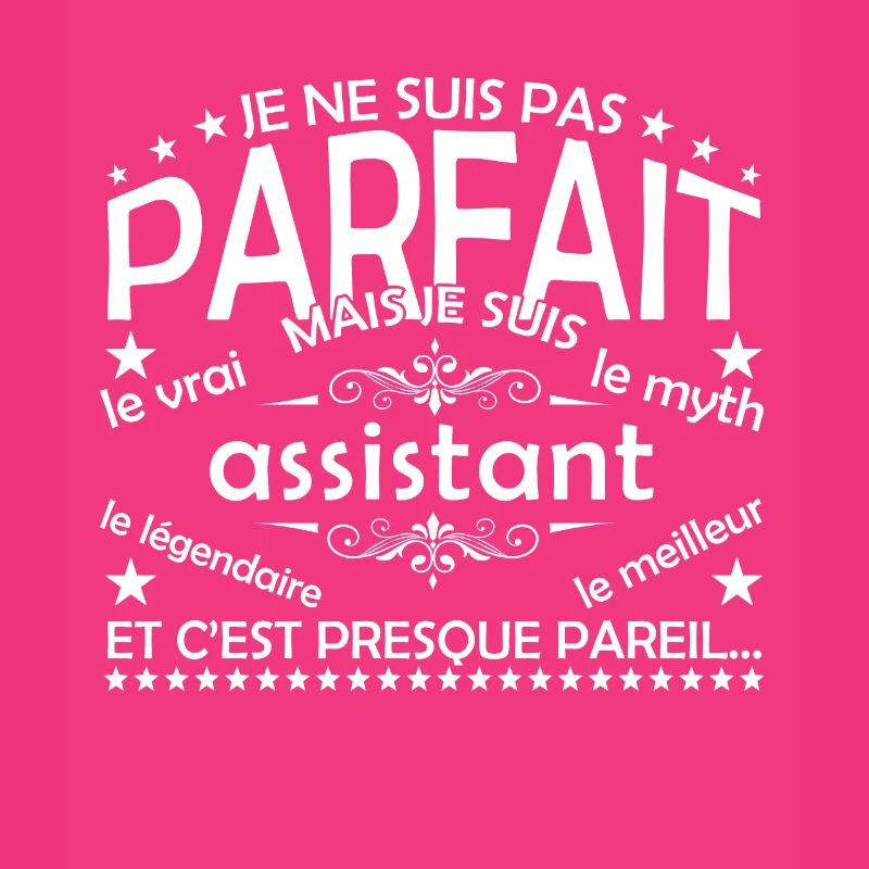 Assistant, the only Assistant, the real Assistant,