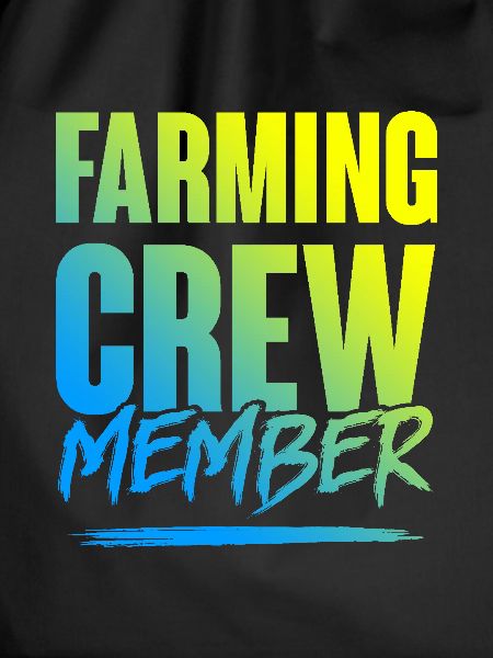 Farming Crew