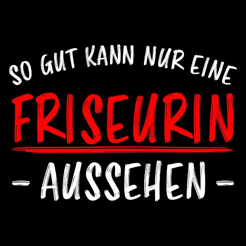Friseurin Beruf Friseur Lustiger Spruch Geschenk