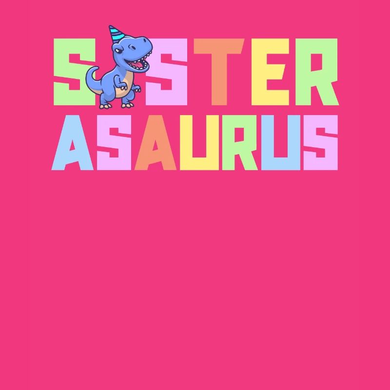 Schwester Asaurus Dinosaurier Geburtstagsfeier T-Rex