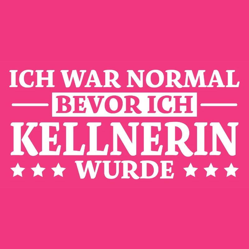 Kellnerin Spruch Kellner Beruf Kellnerin Geschenk