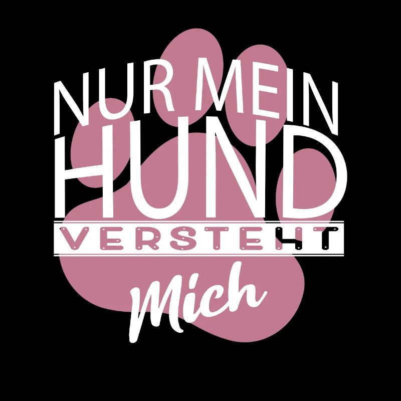 Nur mein Hund versteht mich