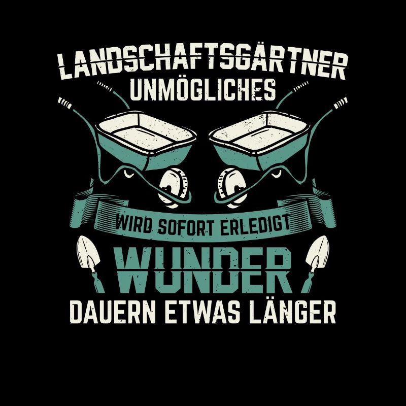 Landschaftsgärtner Gärtner | Gartenbau Geschenk