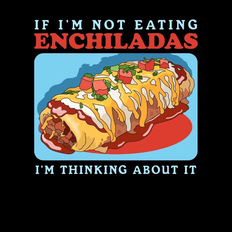 Enchilada Mexican Enchiladas Gift