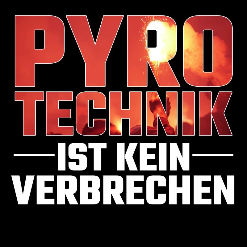 Pyrotechnik ist kein Verbrechen