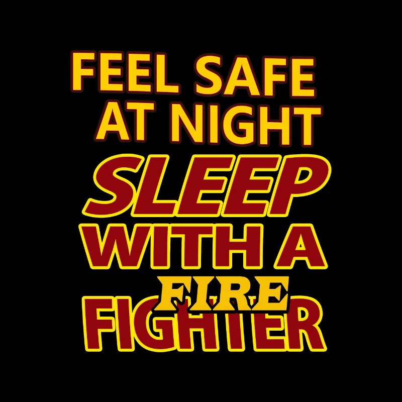 firefighter - Feuerwehrmann - Schlafe mit einem FF