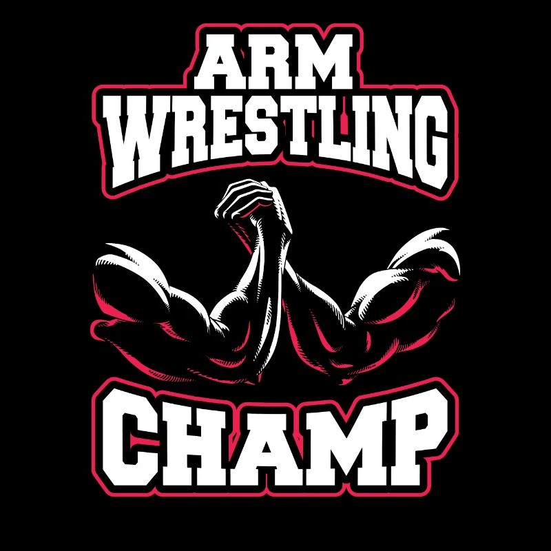 ARM WRESTLING CHAMP