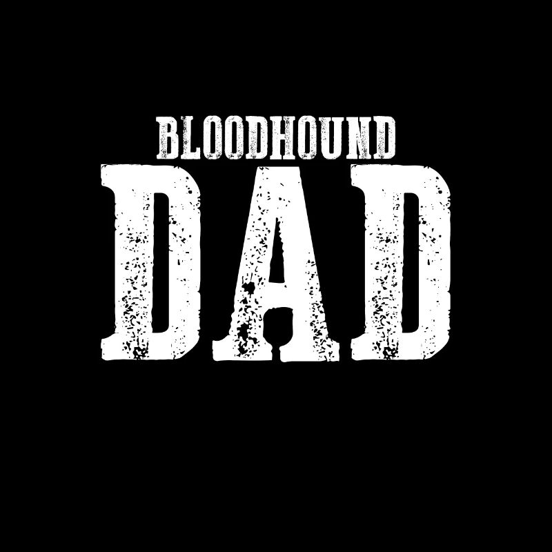 Bloodhound Dad
