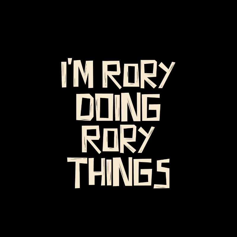 I'm Rory doing Rory things