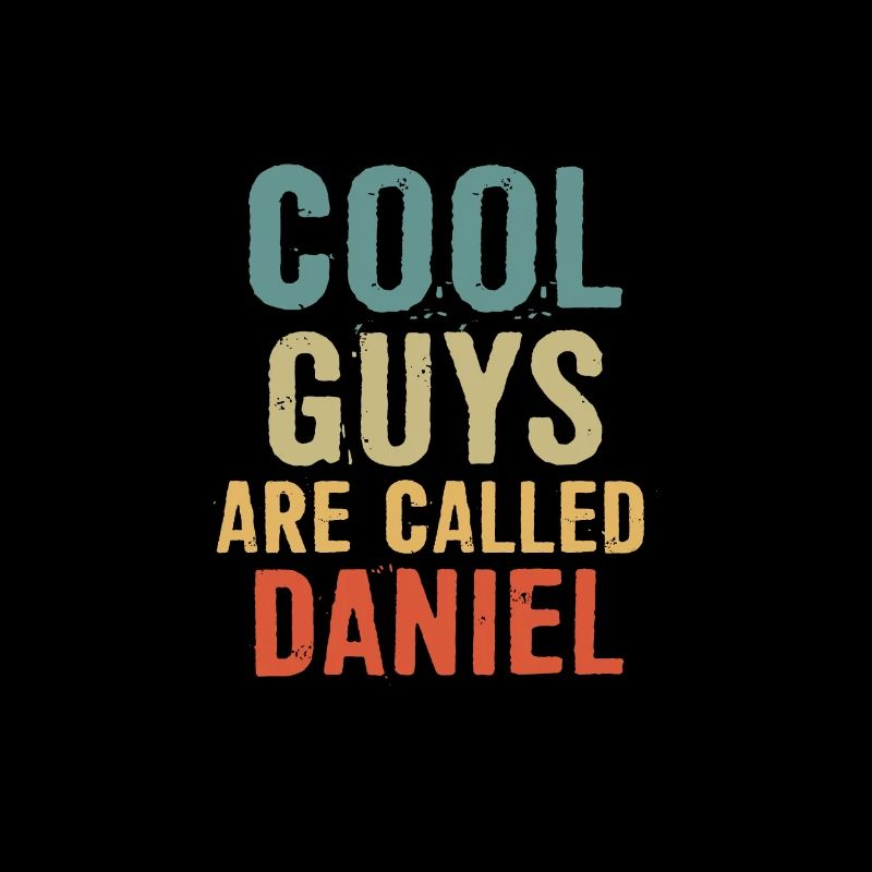 Les mecs cool s’appellent Daniel