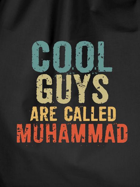 Cool guys are called Muhammad