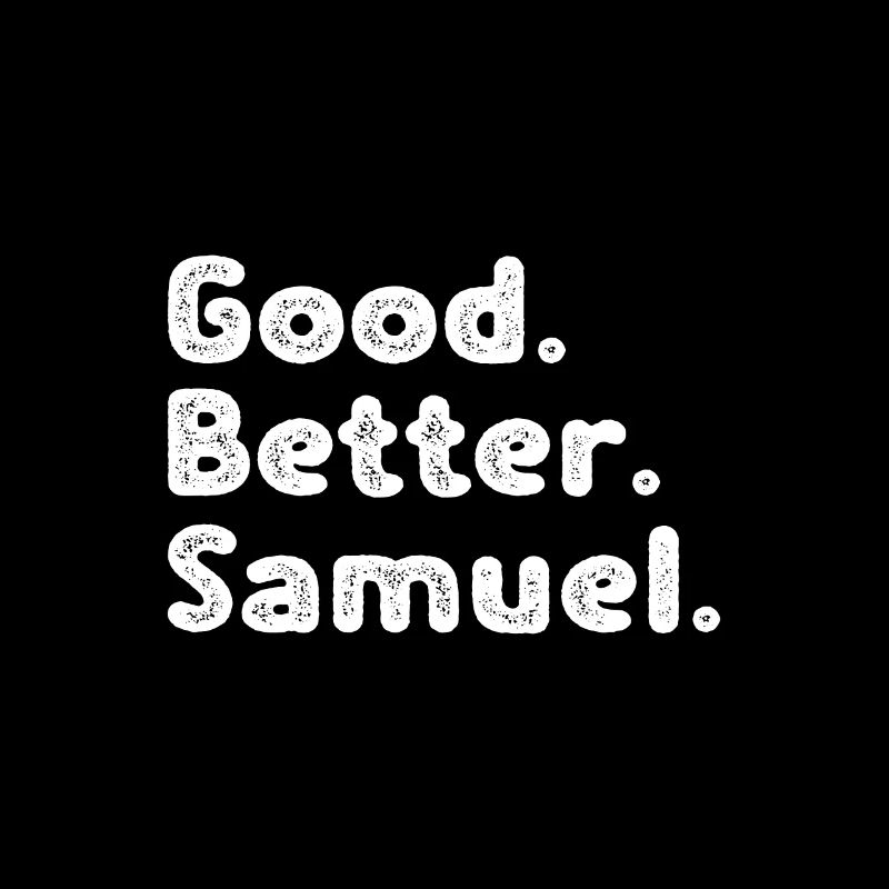 Good better Samuel