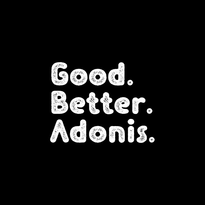 Good better Adonis