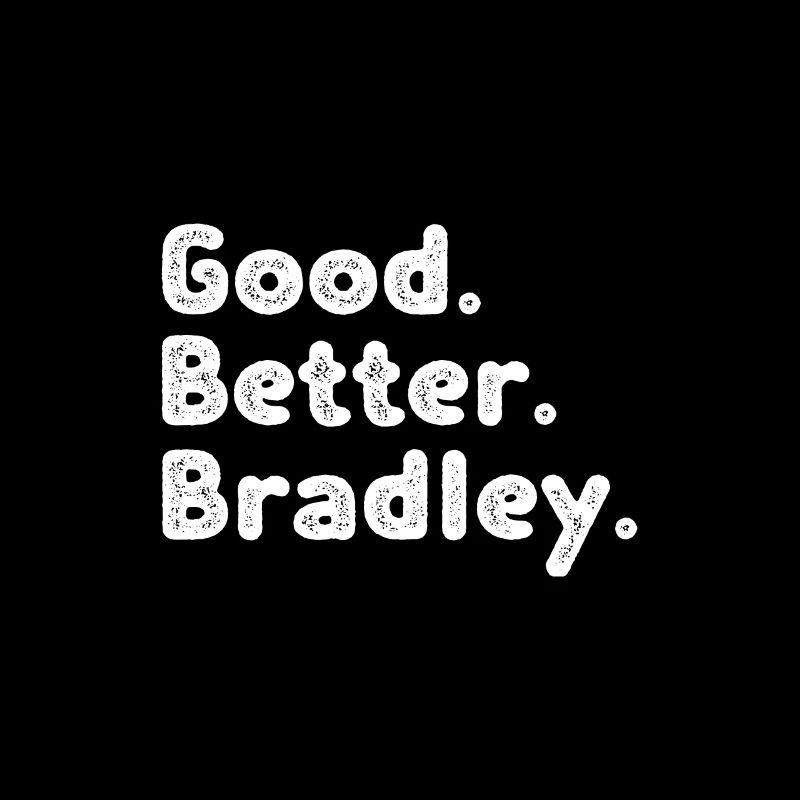 Good better Bradley