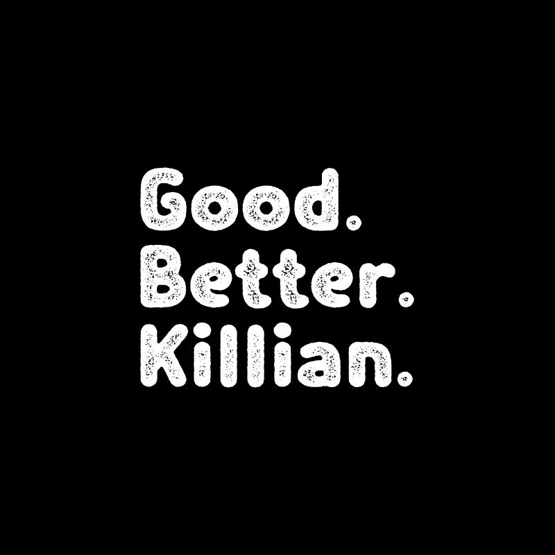 Good better Killian
