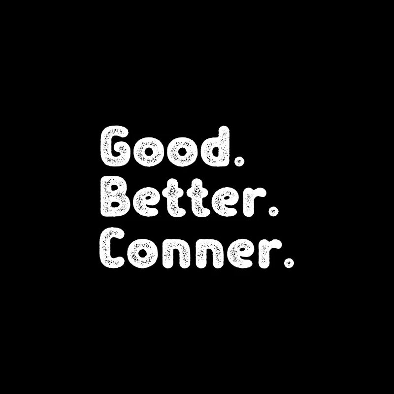 Good better Conner