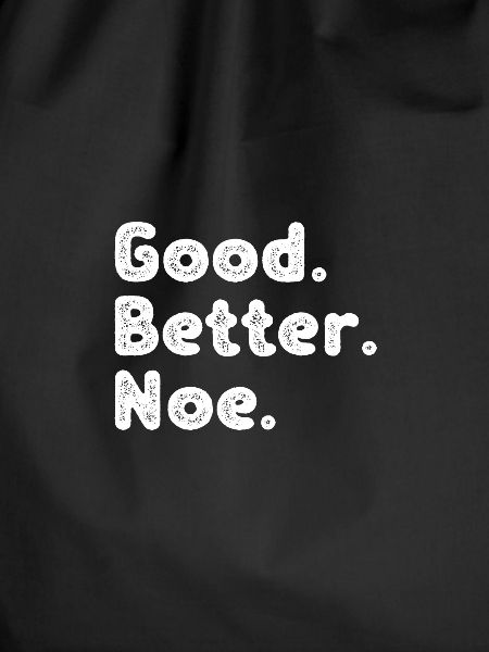 Good better Noe