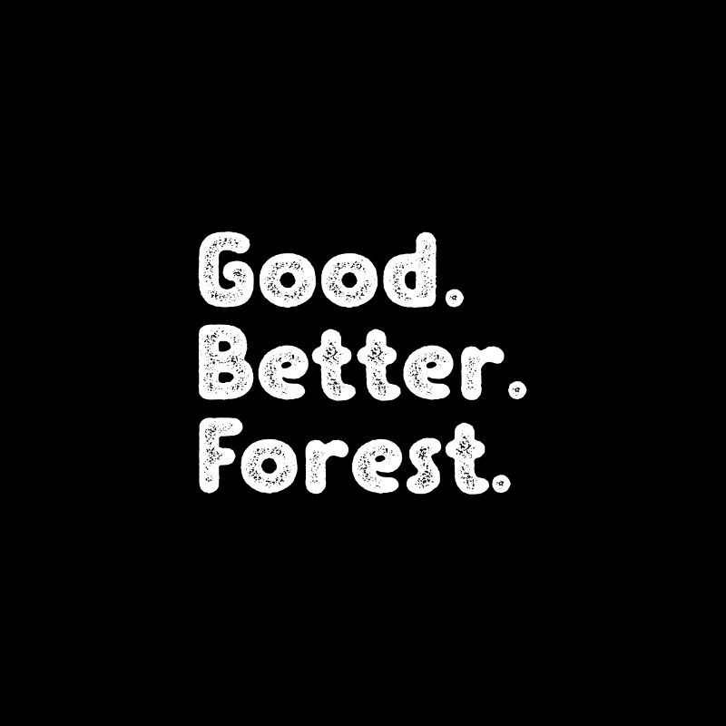 Cool guys are called forest