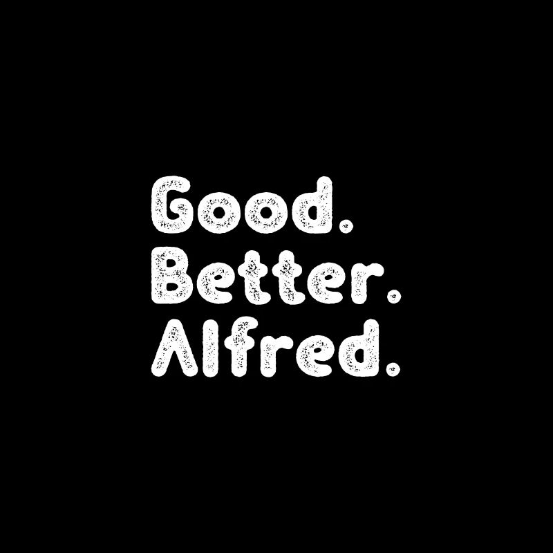 Good better Alfred