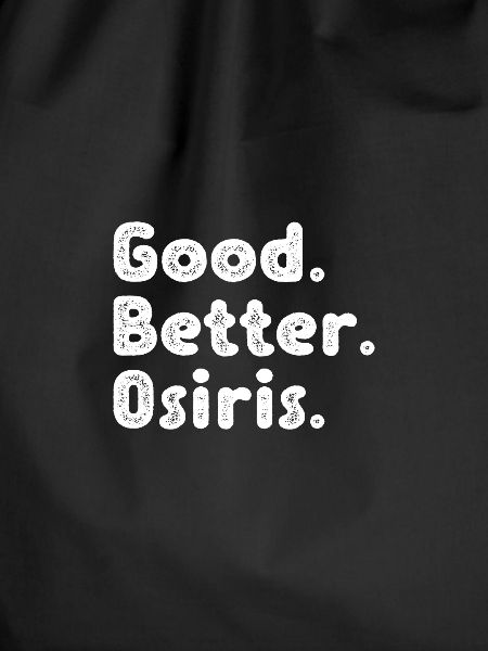 Good better Osiris