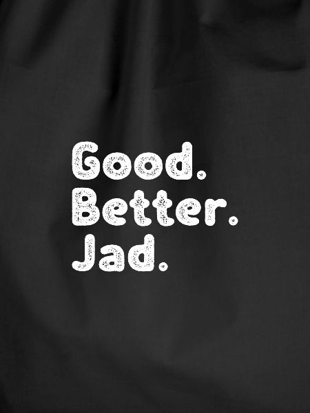 Good better Jad