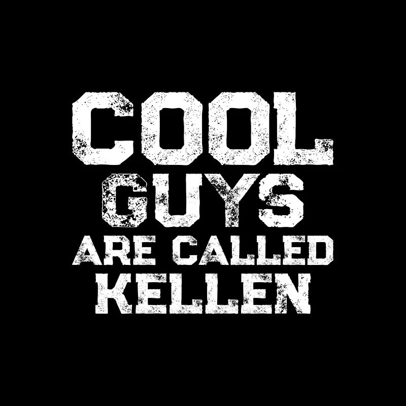 Les mecs cool s’appellent Kellen