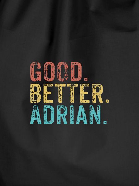 Good better Adrian
