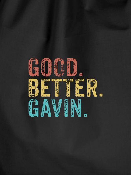 Good better Gavin
