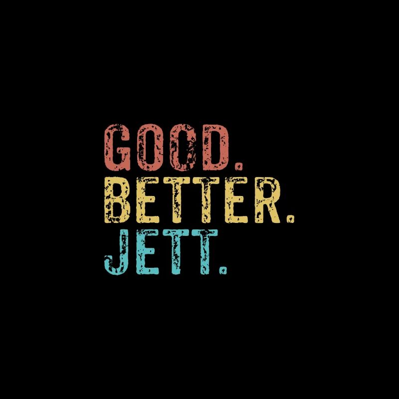 Cool guys are called jett