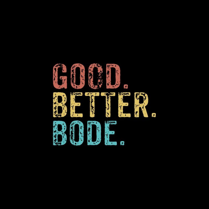 Good better Bode