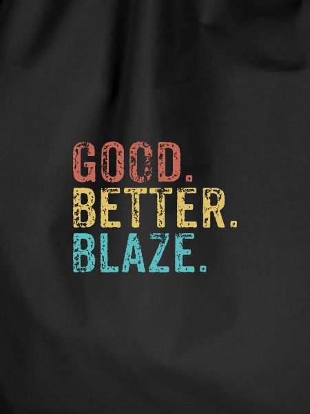 Good better Blaze