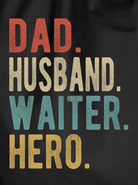 Waiter Dad Husband Hero