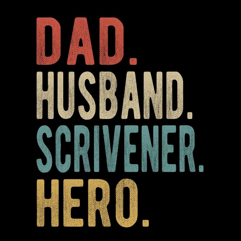 Scribe Daddy Husband Hero
