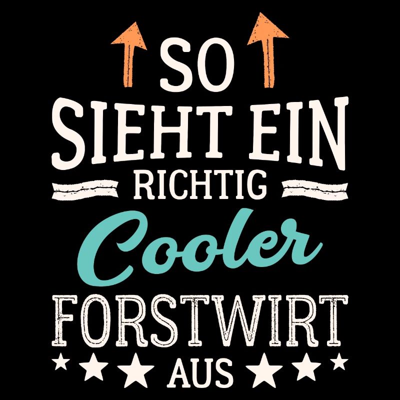 So sieht ein richtig cooler Forstwirt aus