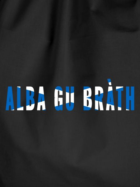Scotland forever Gaelic Alba gu bra th Scottish