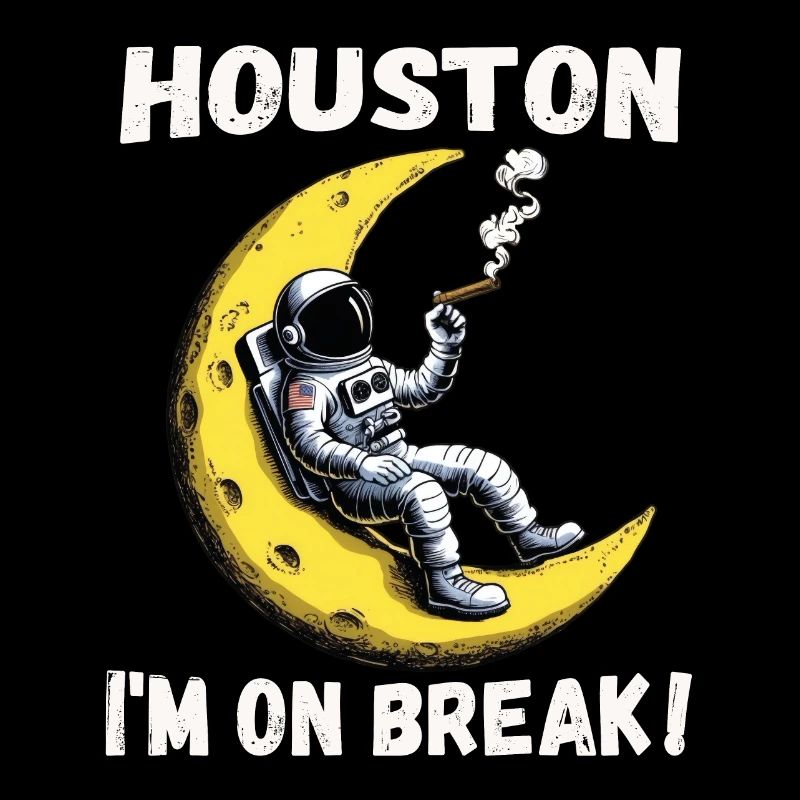 Houston, I’m on Break - Astronaut Relaxing on Moon