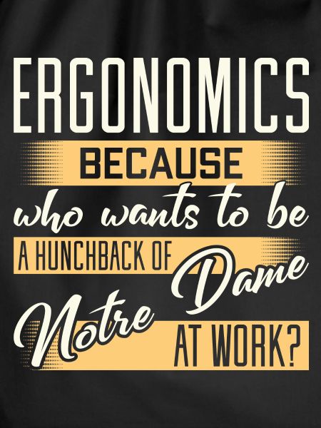Humorous Ergonomist Quote