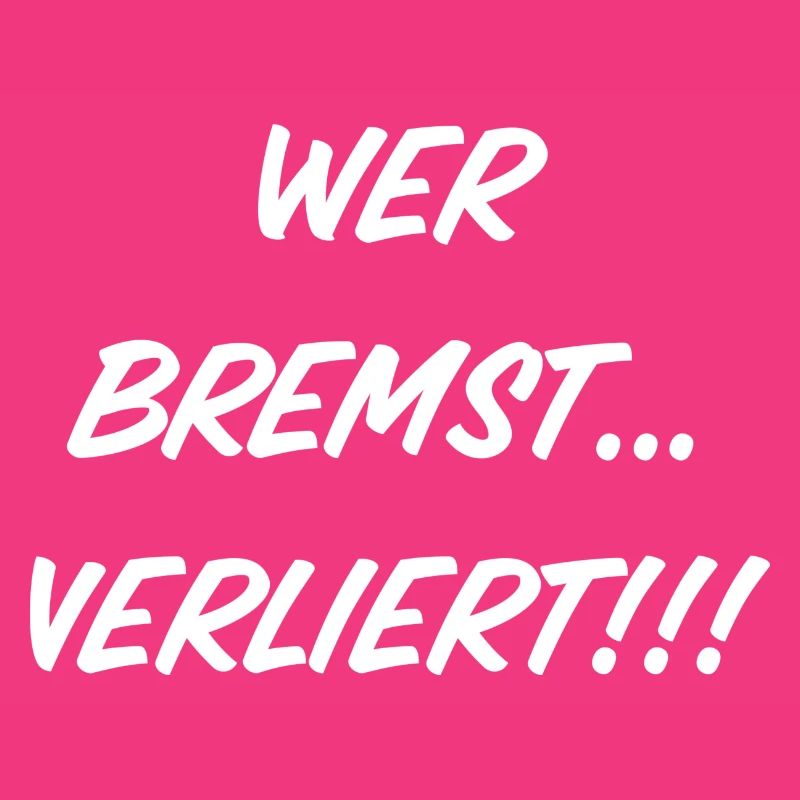 Wer bremst…verliert