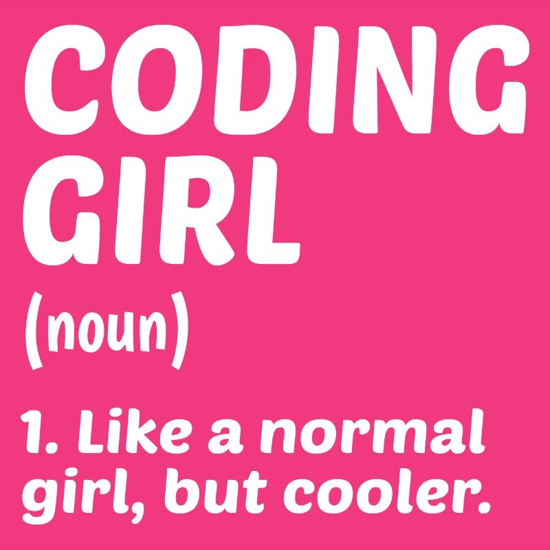 Coding Girl Definition Noun Software Developer Pro