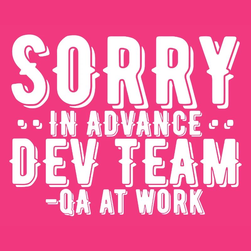 QA Tester - Sorry In Advance Dev Team