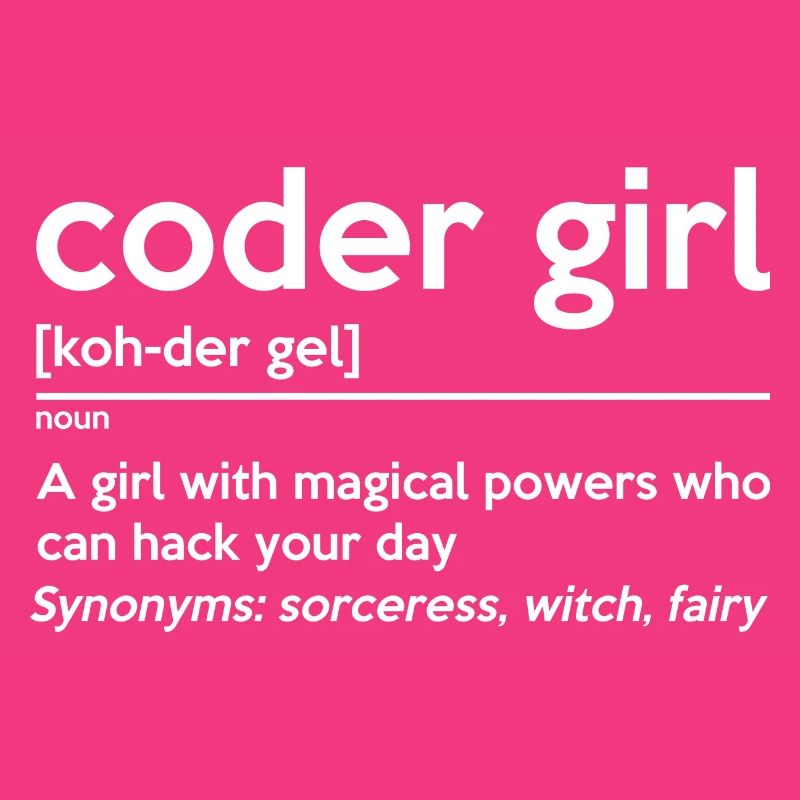 Coding Girl Definition Noun Software Developer Pro