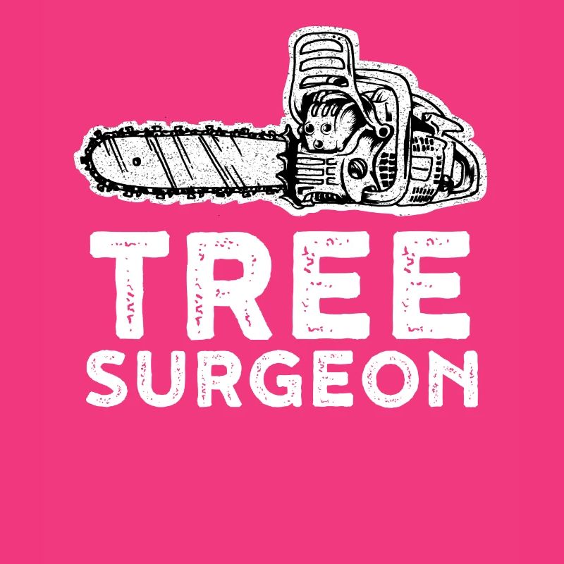 Tree Surgeon Funny Ranger Forest Gift