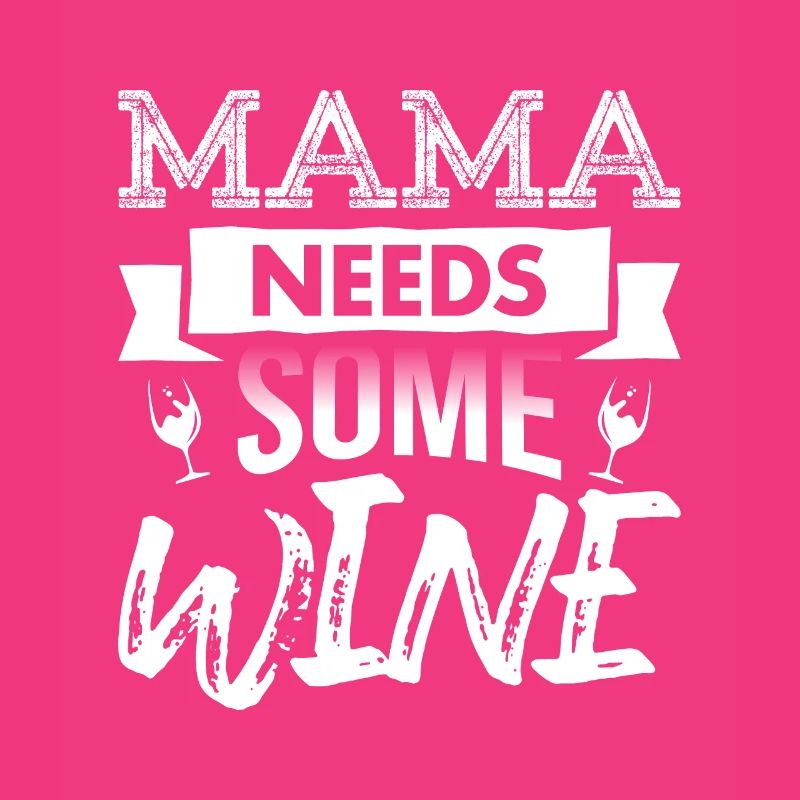 Mama Wein Weintrinker Weinglas Spruch Mutter Mutti