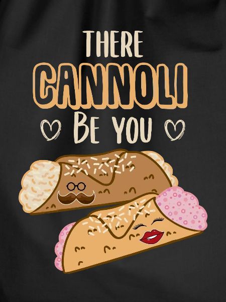 There cannoli be you