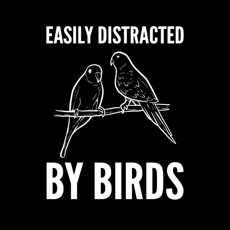 Easily Distracted By Birds Ornithology