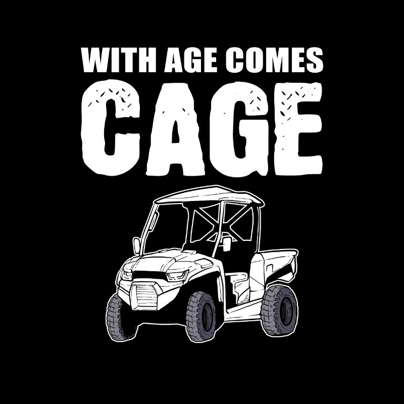 Avec Age vient Cage SXS UTV